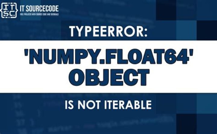 'numpy.float64' object is not iterable