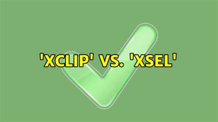 'xclip' vs. 'xsel'