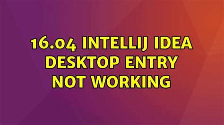 16.04 IntelliJ IDEA Desktop Entry not working