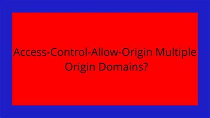 Access-Control-Allow-Origin Multiple Origin IP