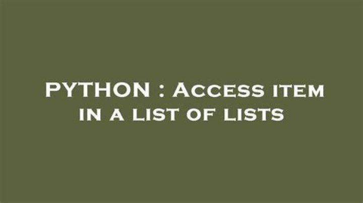 Access item in a list of lists