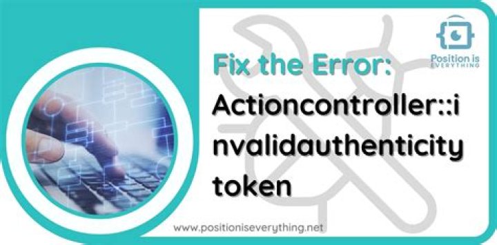 ActionController::InvalidAuthenticityToken
