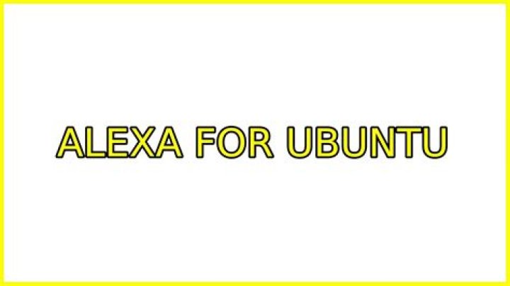 Alexa for Ubuntu