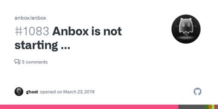 Anbox is not starting