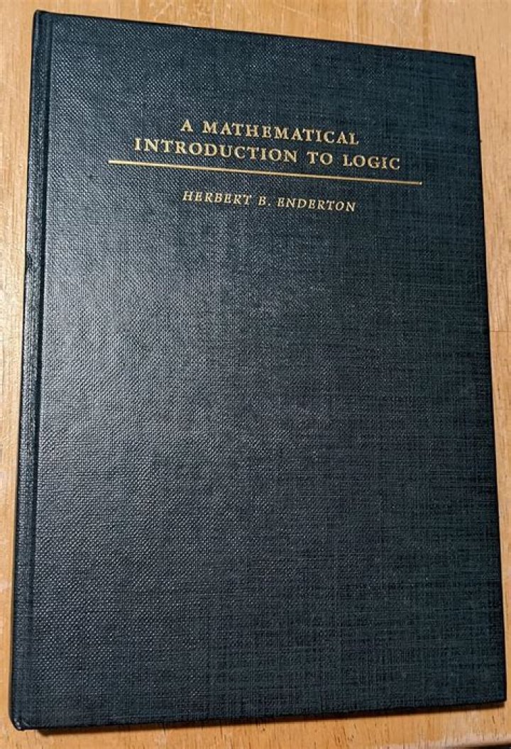 As an Introduction - A Mathematical Introduction to Logic by Herbert B. Enderton?