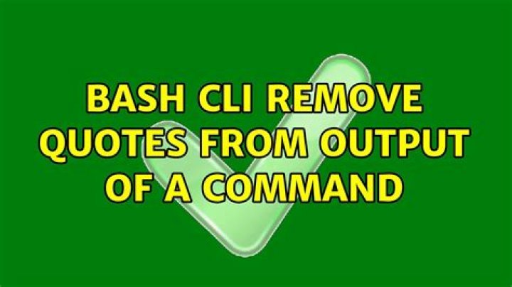 Bash CLI remove quotes from output of a command