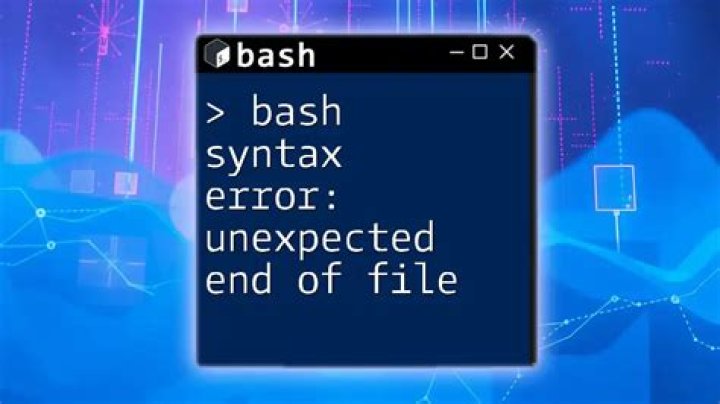 Bash errors: Unexpected EOF while looking for matching, Syntax error: Unexpected end of file