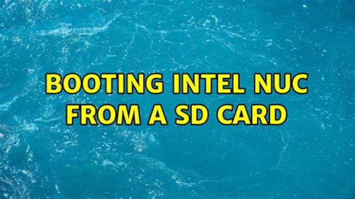 Booting Intel NUC from a SD card