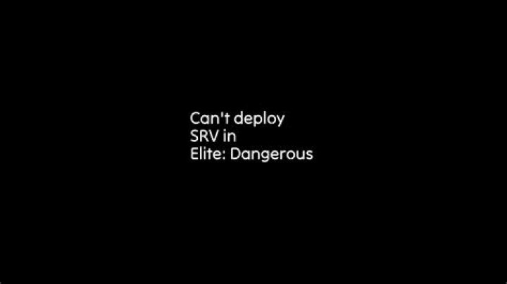 Can't deploy SRV in Elite: Dangerous