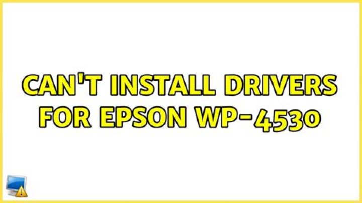 Can't install drivers for Epson wp-4530