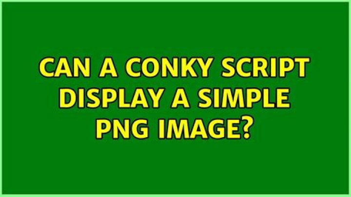 Can a conky script display a simple PNG image?