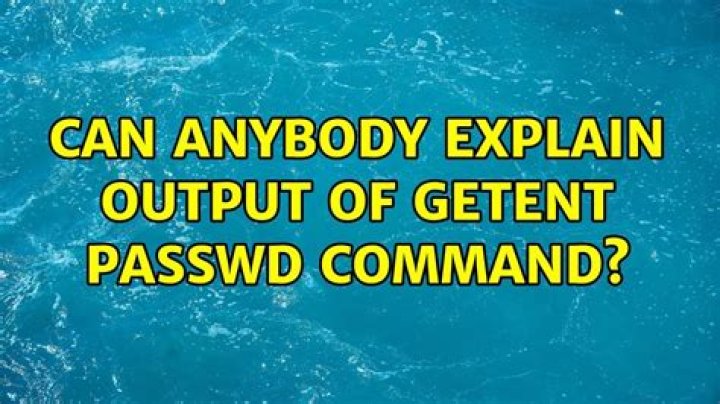 Can anybody explain output of getent passwd command?