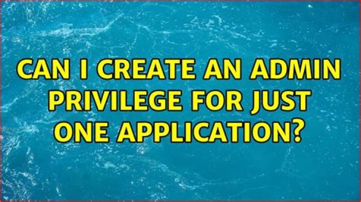 Can I create an admin privilege for just one application?