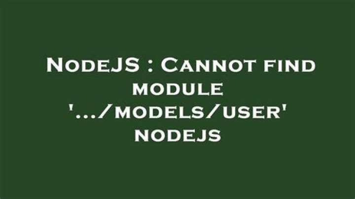 Cannot find module '.../models/user' nodejs