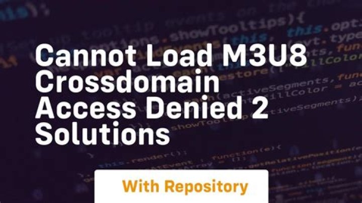 Cannot load M3U8: crossdomain access denied