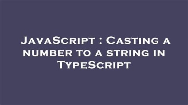 Casting a number to a string in TypeScript
