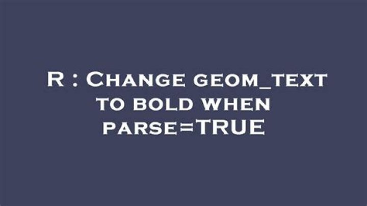 Change geom_text to bold when parse=TRUE