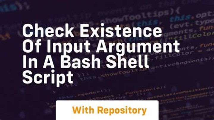 Check existence of input argument in a Bash shell script