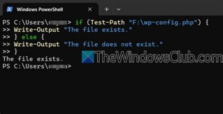 Check if a file exists or not in Windows PowerShell?