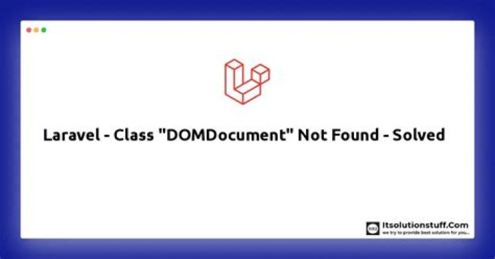 Class 'DOMDocument' not found