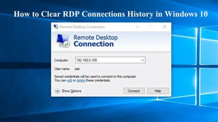 Clear or selectively delete Remote Desktop Connection history