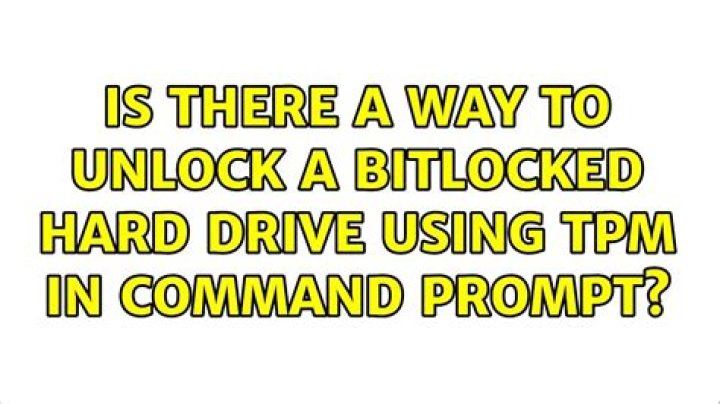 (Closed) Is there a way to unlock a bitlocked hard drive using TPM in command prompt?