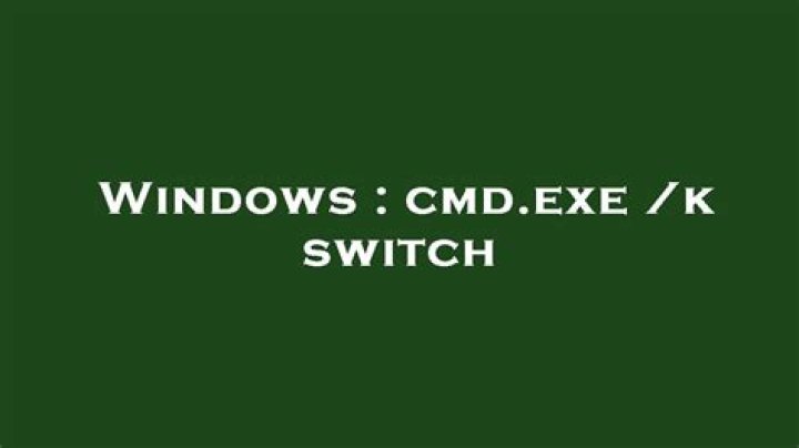 cmd.exe /k switch