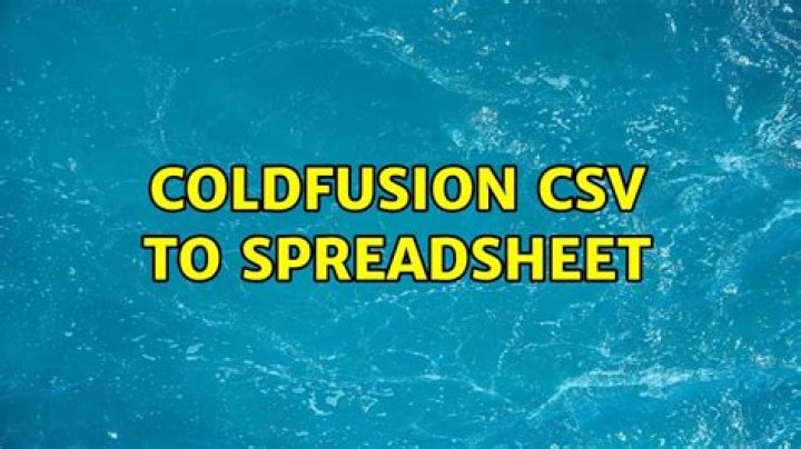 Coldfusion CSV to Spreadsheet