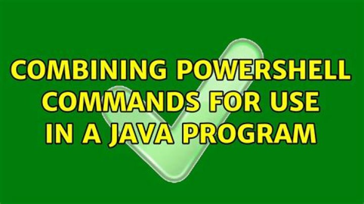 Combining PowerShell commands for use in a Java program [duplicate]