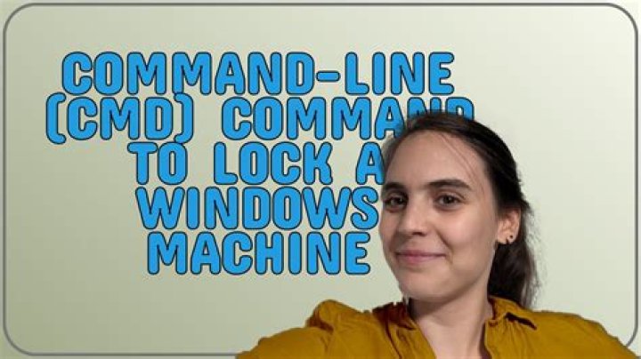 Command-line (cmd) command to lock a windows machine