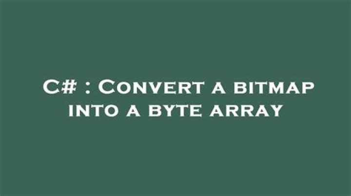 Convert a bitmap into a byte array