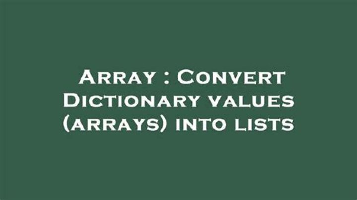 Convert dictionary values into array