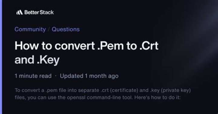 Convert .pem to .crt and .key