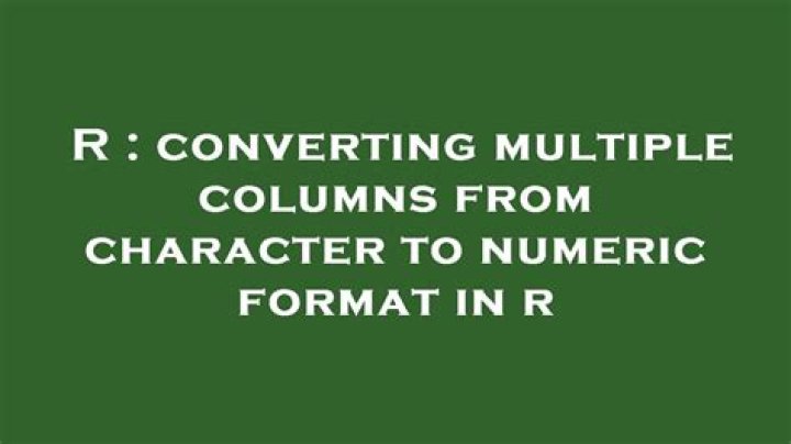converting multiple columns from character to numeric format in r