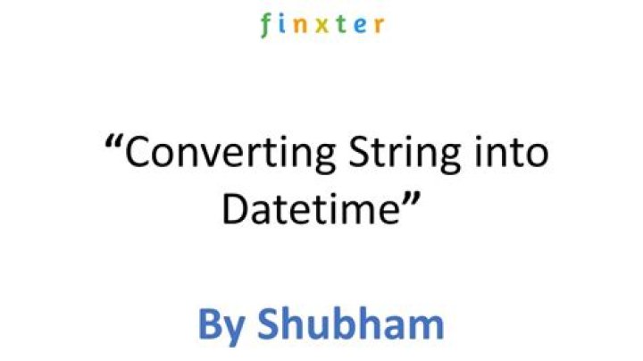 Converting string into datetime