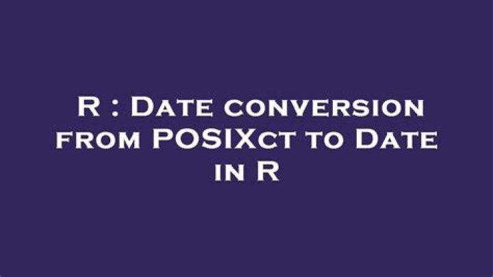 Date conversion from POSIXct to Date in R