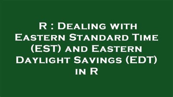 Dealing with Eastern Standard Time (EST) and Eastern Daylight Savings (EDT) in R