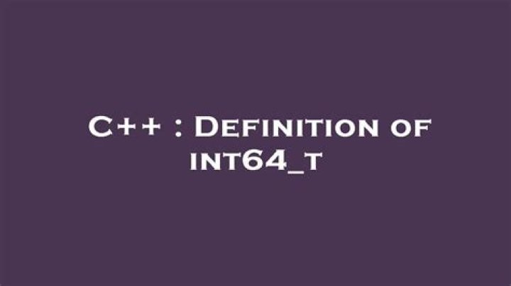 Definition of int64_t