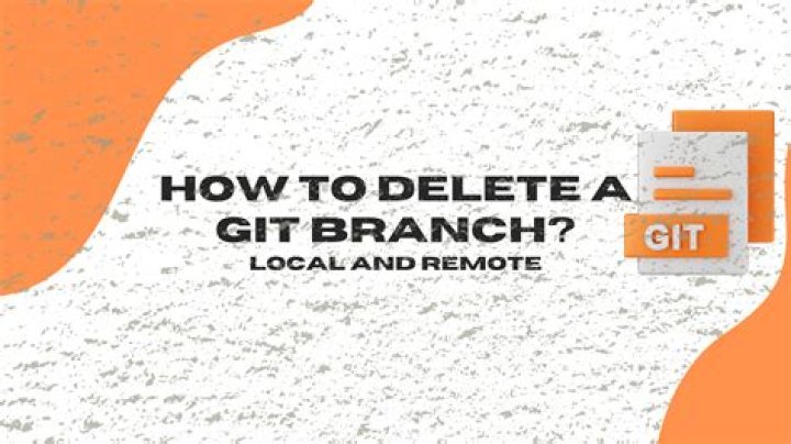 Delete a remote and local branch in git