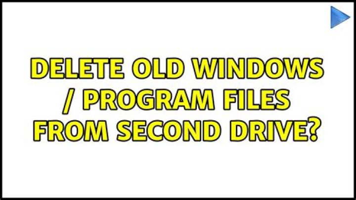 Delete old windows / program files from second drive?
