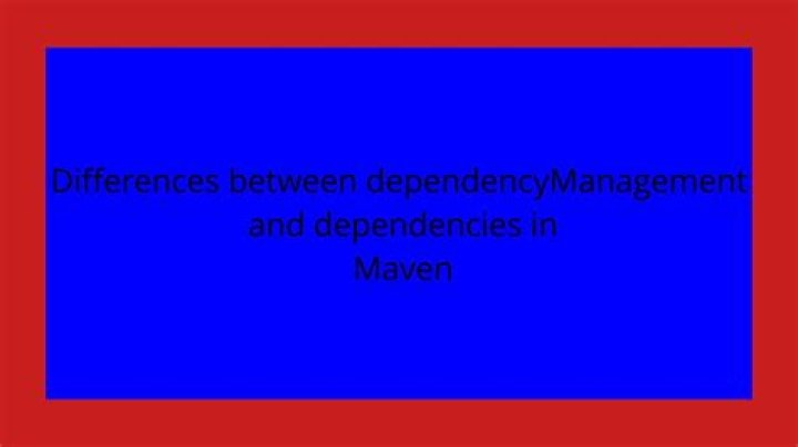 Differences between dependencyManagement and dependencies in Maven