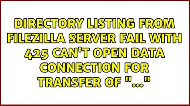 Directory listing from FileZilla Server fail with 425 Can't open data connection for transfer of 