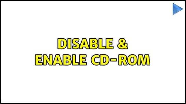 Disable & Enable CD-ROM