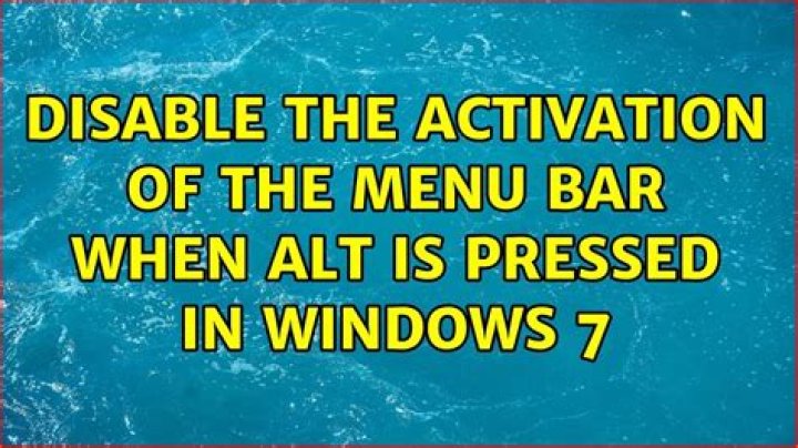 Disable the activation of the menu bar when Alt is pressed in Windows 7