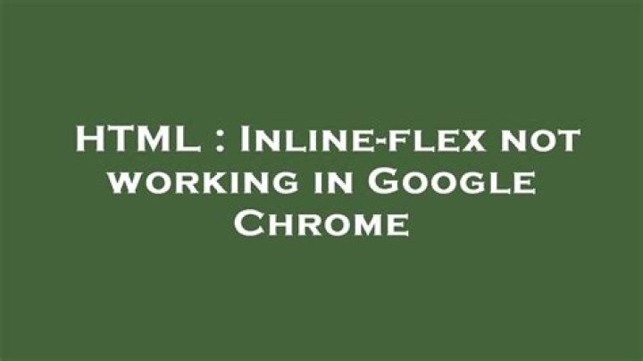 display:flex not working in Chrome