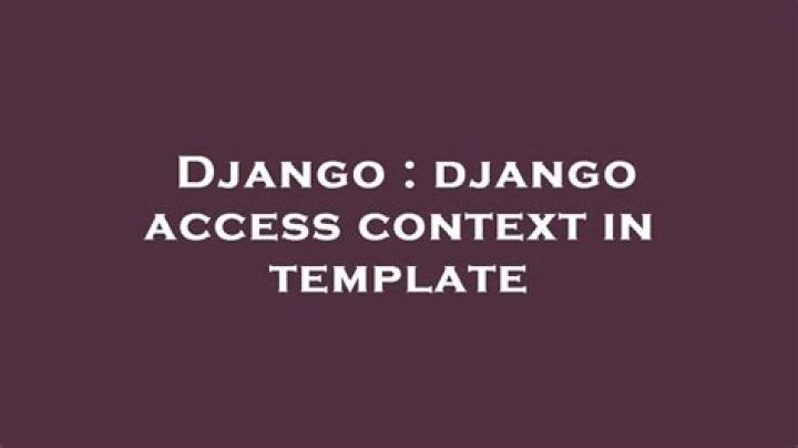 django access context in template