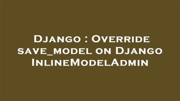 Django. Override save for model