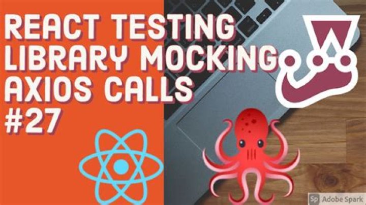 Edit Mocking Axios calls with axios-mock-adapter