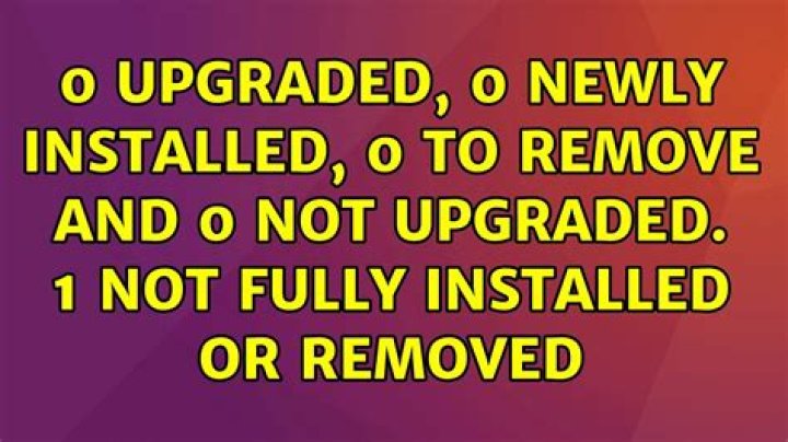 Error 0 upgraded, 0 newly installed, 0 to remove and 474 not upgraded