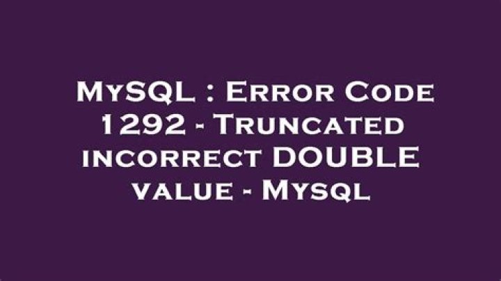 Error Code 1292 - Truncated incorrect DOUBLE value - Mysql